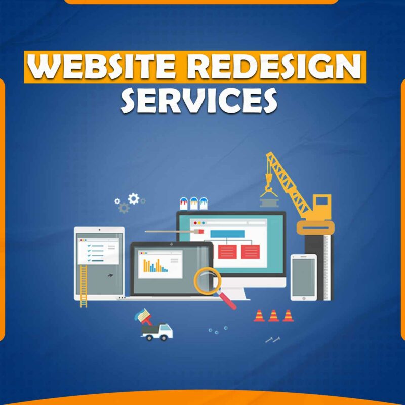 We Provide Top-Quality Website Redesign Services