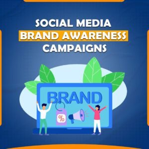 We Make Your Brand Trend with Social Media Brand Awareness Campaigns
