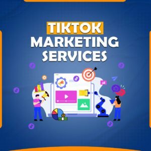 We Help You Grow Fast with Best TikTok Marketing Services