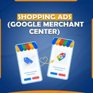 We Offer Shopping Ads (Google Merchant Center) Services to Boost Your Online Sales