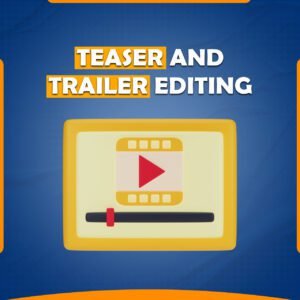 We Will Do Cinematic Teaser and Trailer Video Editing