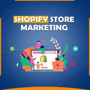 We Provide Complete Shopify Store Marketing Services to Grow Sales and Build Your Online Brand