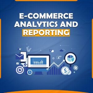 We Unlock the Power of E-commerce Analytics and Reporting
