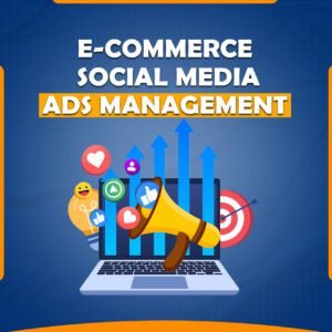 We Create and Manage Powerful E-commerce Social Media Ads for Your Business Growth