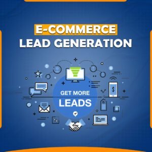 We Offer Smart and Affordable E-commerce Lead Generation Solutions for Your Online Store